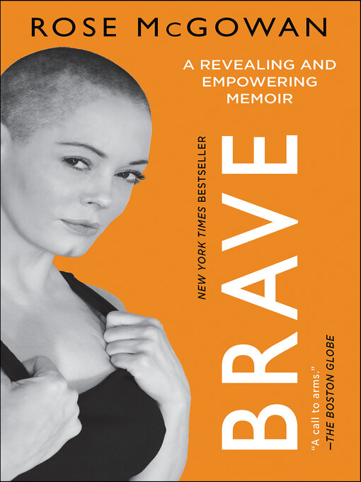 Title details for BRAVE by Rose McGowan - Available